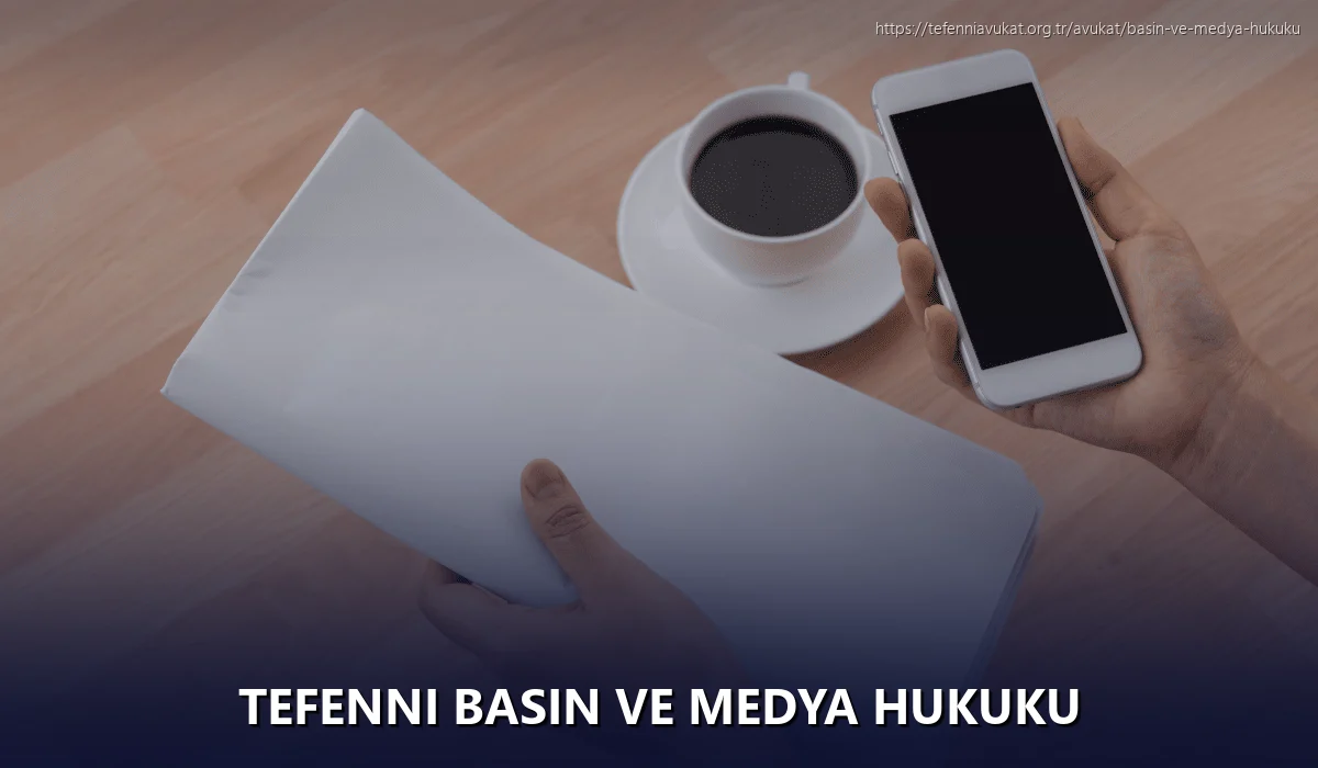 Tefenni Basın ve Medya Hukuku