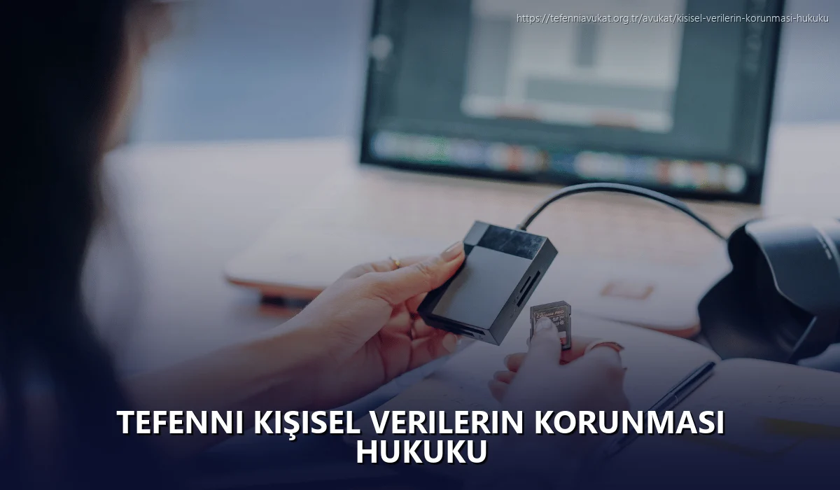 Tefenni Kişisel Verilerin Korunması Hukuku