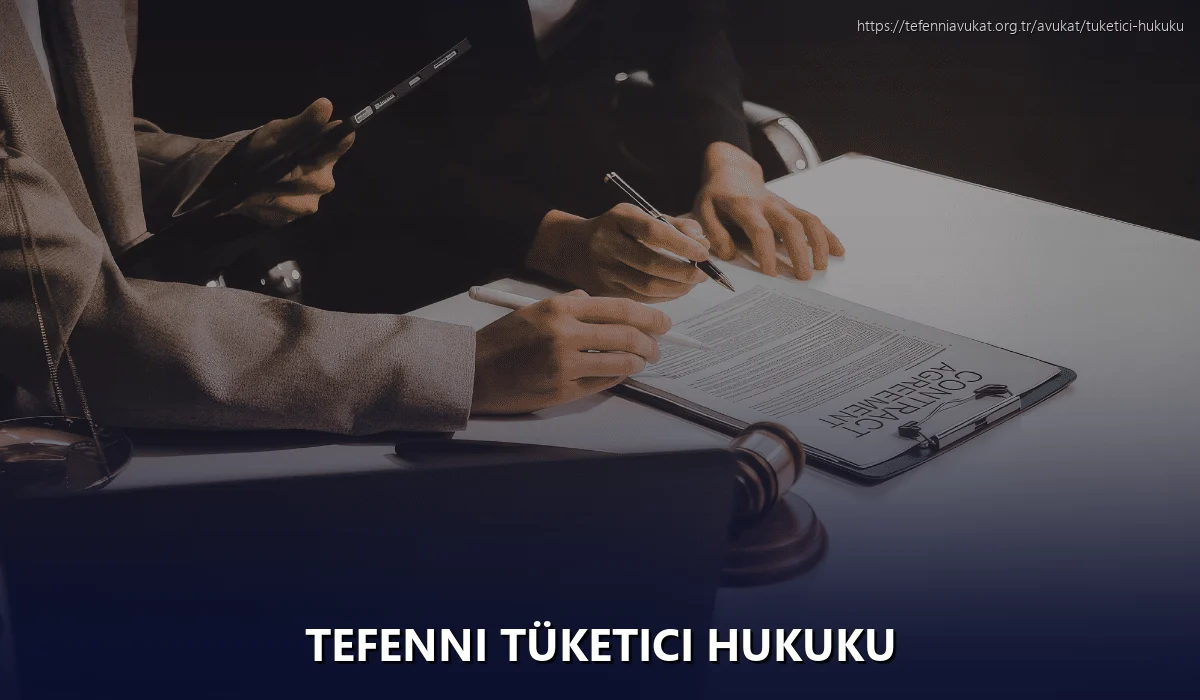Tefenni Tüketici Hukuku